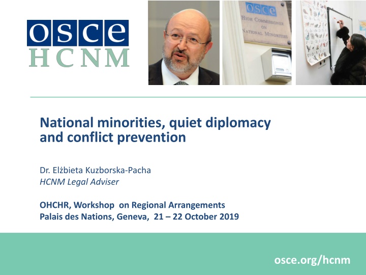 High Commissioner on National Minorities (HCNM) Mandate and Activities
