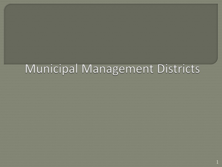 Municipal Management Districts (MMDs) in Texas