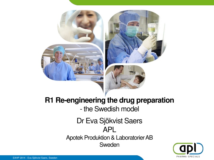 Evolution of Drug Preparation in Swedish Pharmacy Market