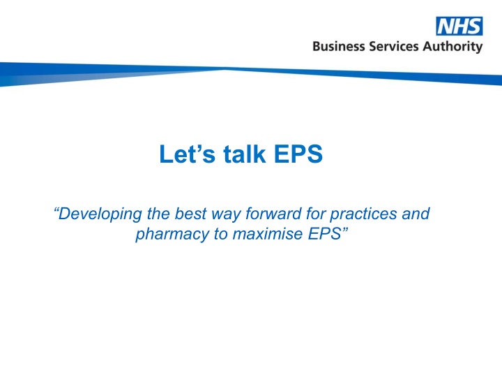 Maximizing Benefits of Electronic Prescription Service (EPS) in Healthcare