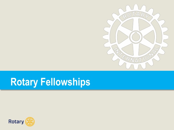 Rotary Fellowships: Connecting Through Shared Interests