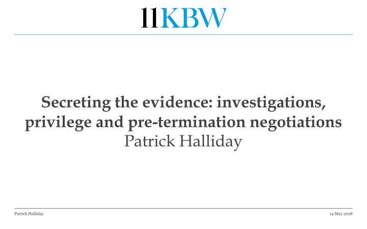 Legal Privilege in Investigations and Pre-termination Negotiations