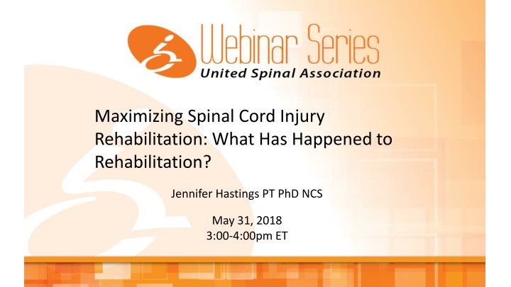 Maximizing Spinal Cord Injury Rehabilitation: Insights and Advocacy Efforts