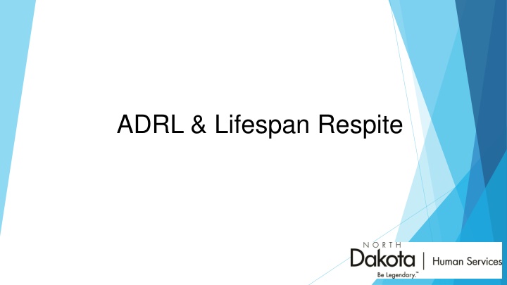 Aging and Disability Respite Programs in North Dakota