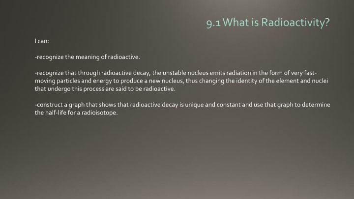 Radioactivity and Nuclear Radiation