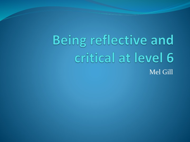 Levels of Reflectiveness in Learning and Writing