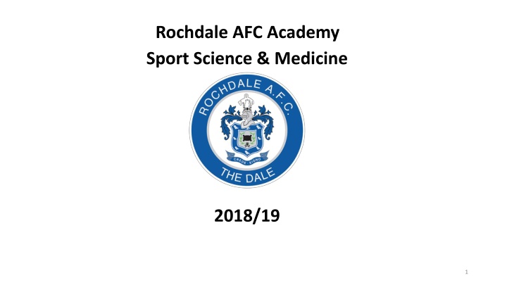 Rochdale AFC Academy Sport Science & Medicine Departmental Plans 2018/19