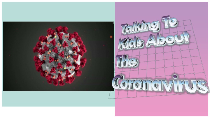 Supporting Children in Understanding the Coronavirus