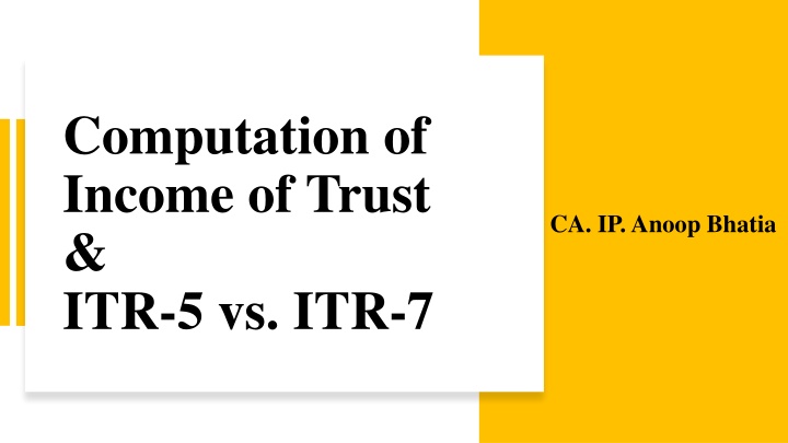 Trust Income Computation and Application Guidelines