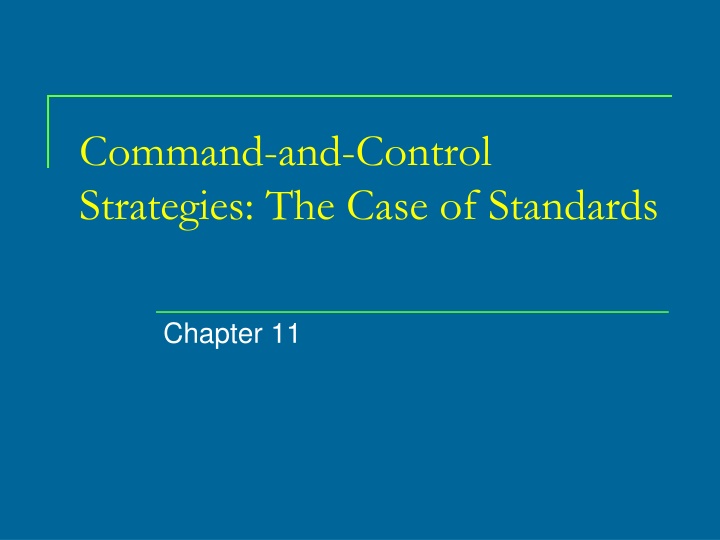 Command-and-Control Strategies in Environmental Policy