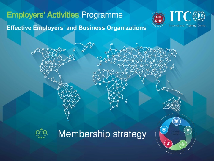 Membership Strategies for Effective Employers and Business Organizations