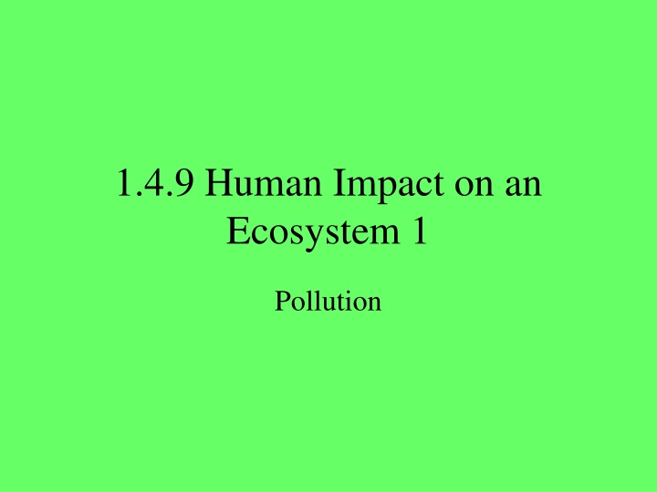 Pollution and its Ecological Impact