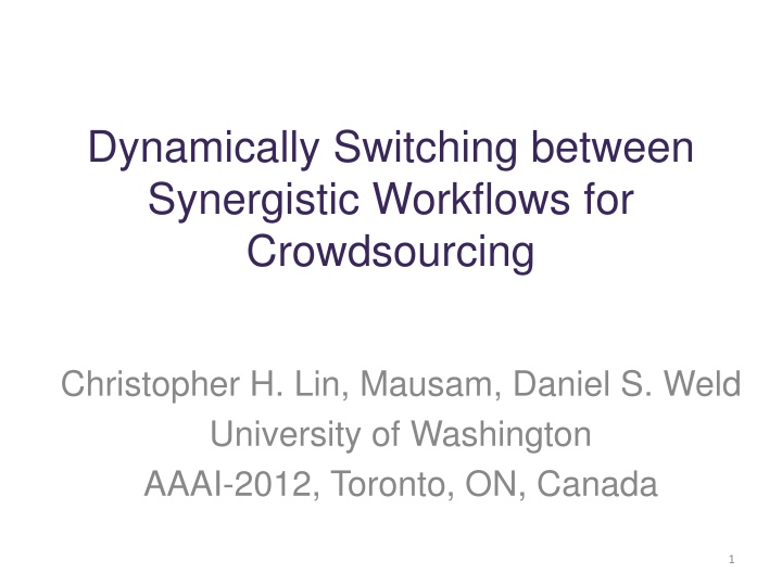Dynamically Switching Between Synergistic Workflows for Crowdsourcing