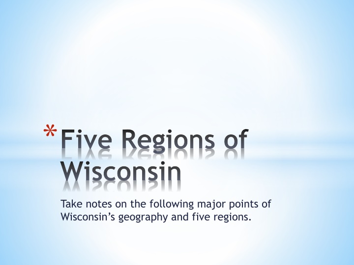 Geography and Five Regions of Wisconsin: Key Points and Natural Features
