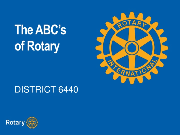 Exploring the World of Rotary: District 6440 and Beyond