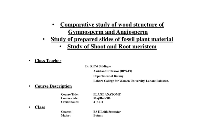 Comparative Study of Wood Structure in Gymnosperms and Angiosperms
