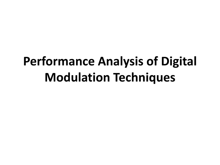 Performance Analysis of Digital Modulation Techniques
