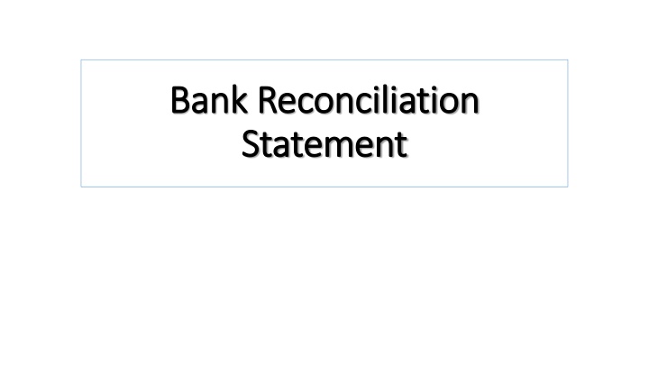 Bank Reconciliation Statements