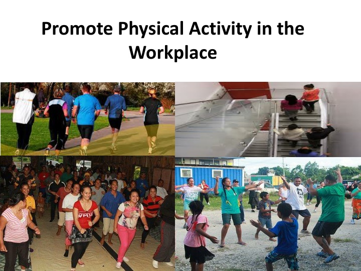 Promoting Physical Activity in the Workplace: A Path to Healthier and More Productive Workforce