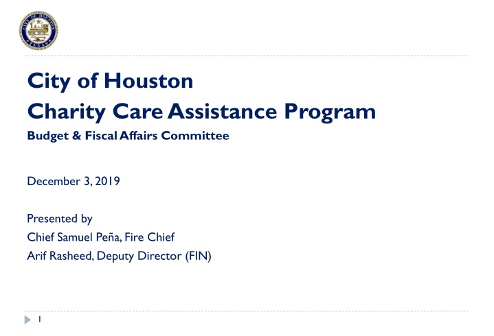 City of Houston Charity Care Assistance Program Overview