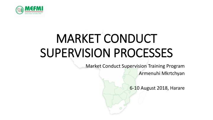 Market Conduct Supervision Processes: Tools, Policies, and Outcomes
