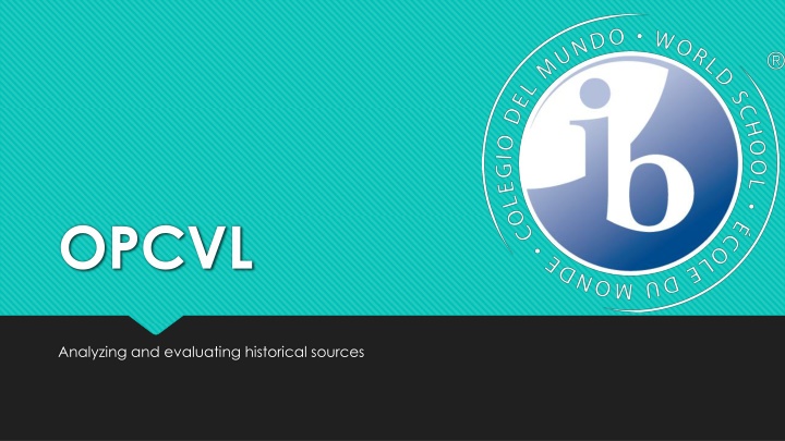 The OPCVL Method in Historical Source Analysis
