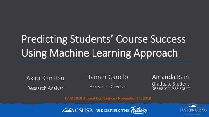 Predicting Students' Course Success Using Machine Learning Approach at CAIR Annual Conference