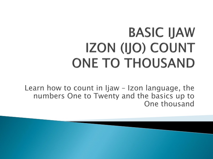 Learn How to Count in Ijaw Izon Language - Numbers, Basics, and More