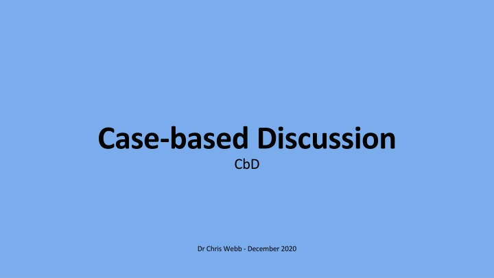 Case-Based Discussions (CbD) in Medical Training