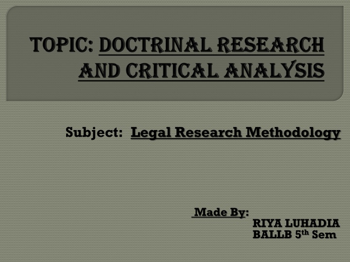 Legal Research Methodology and Objectives
