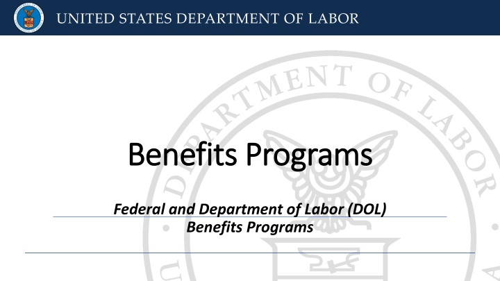 United States Department of Labor Benefits Programs Overview