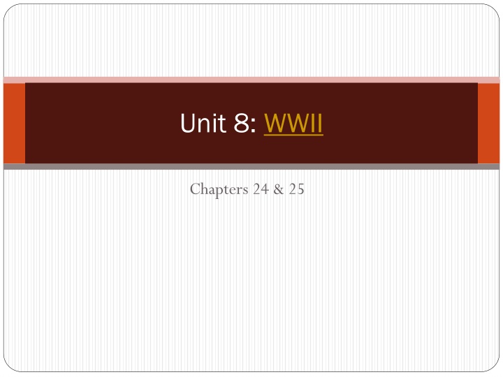 World War II: Events and Strategies