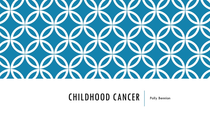 Childhood Cancer Incidence and Diagnosis in General Practice