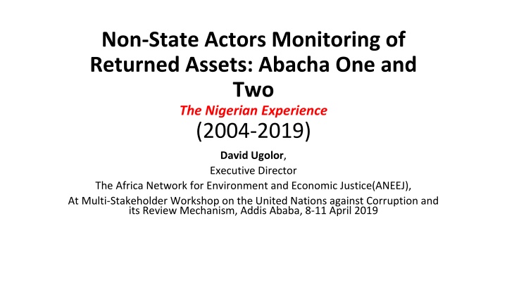 Monitoring of Returned Assets: Abacha's Legacy in Nigeria