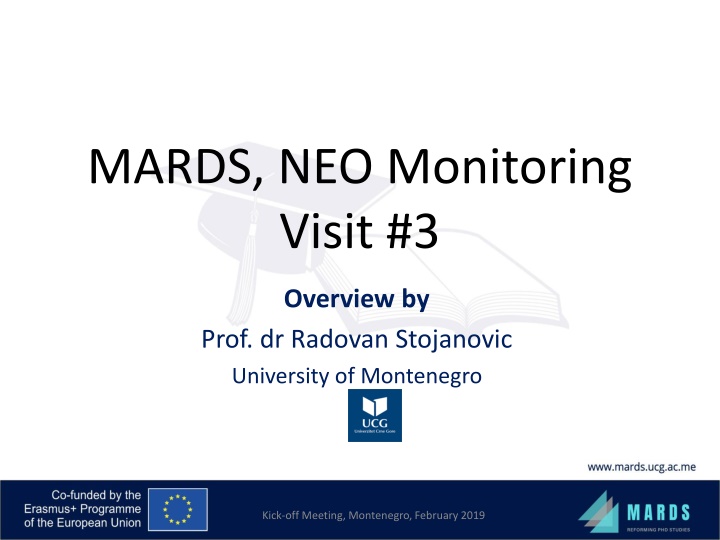 Overview of MARDS-NEO Monitoring Visit #3 by Prof. dr. Radovan Stojanovic at University of Montenegro Kick-off Meeting