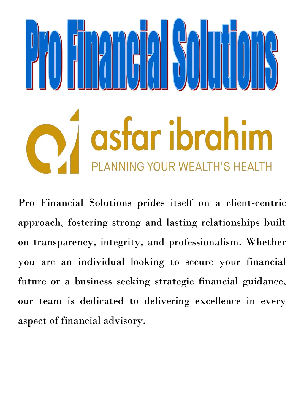pro financial solutions prides itself on a client n.