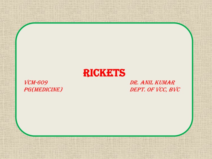 Rickets: Causes, Symptoms, and Pathophysiology