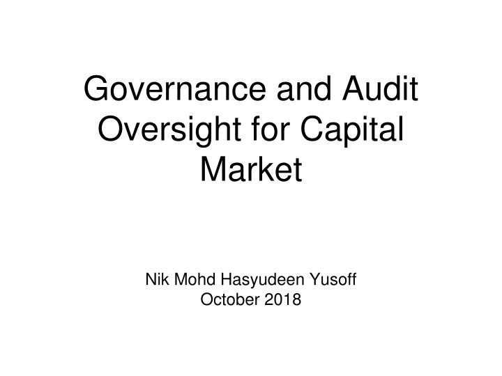 Governance and Audit Oversight for Capital Market