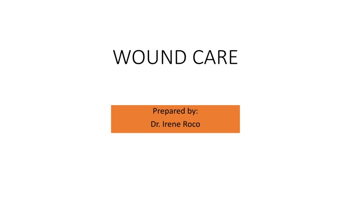 Comprehensive Guide to Wound Care: Types, Dressings, and Practices