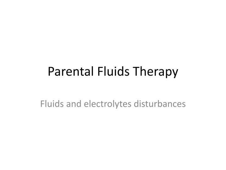 Parenteral Fluid Therapy and IV Solutions