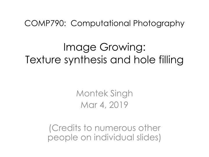 Computational Photography: Texture Synthesis and Hole-Filling Overview