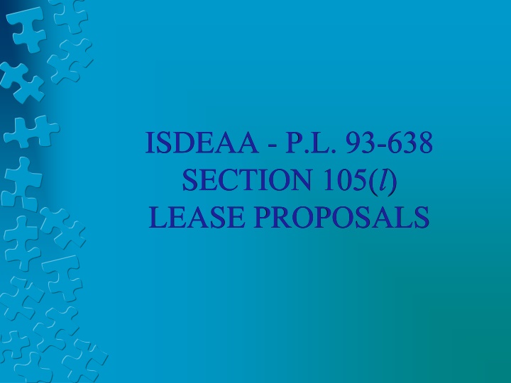 Guidelines for ISDEAA P.L. 93-638 Section 105(l) Lease Proposals