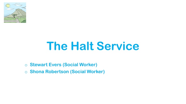 The Halt Service: A Social Work Perspective