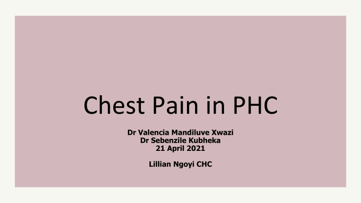 Chest Pain Management at Primary Healthcare Level