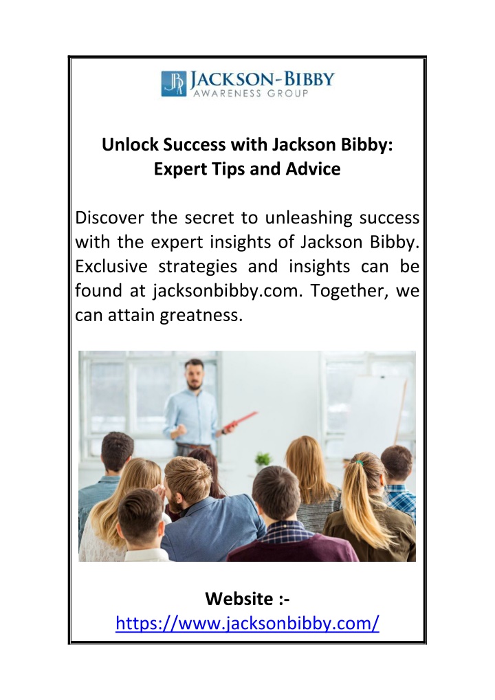 unlock success with jackson bibby expert tips n.w