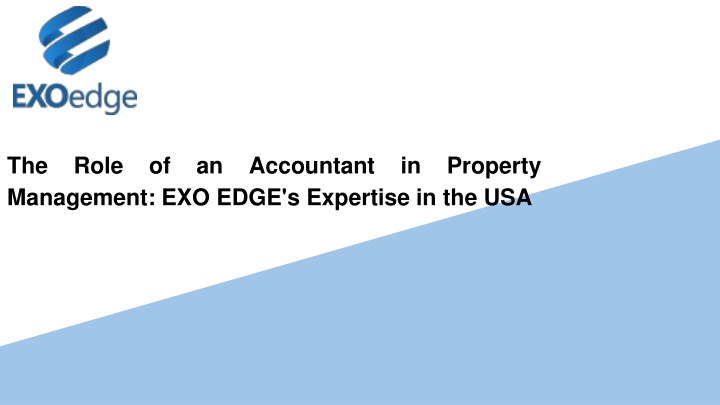 The Role of an Accountant in Property Management_ EXO EDGE's Expertise in the USA