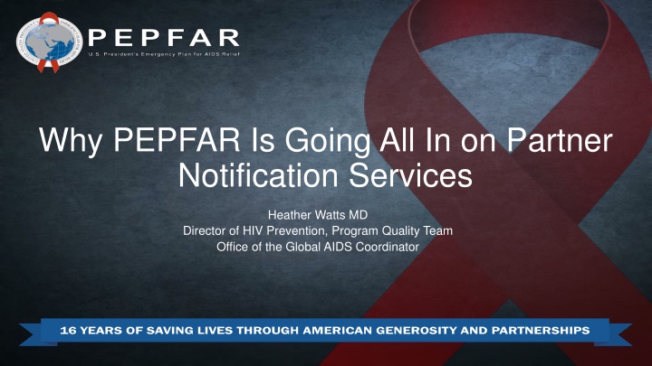 PEPFAR's Focus on Partner Notification Services for HIV Prevention