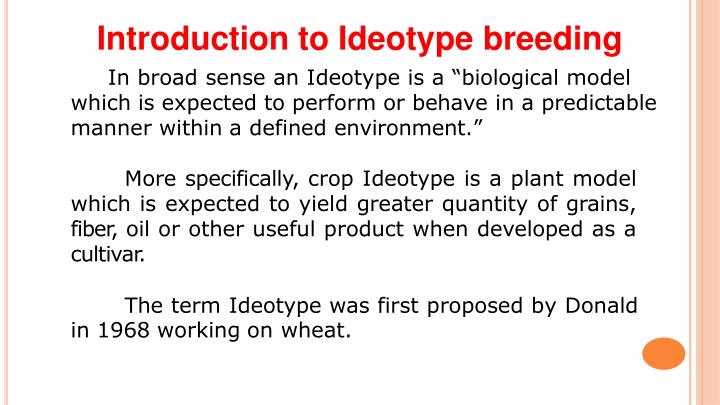 Ideotype Breeding in Crop Improvement