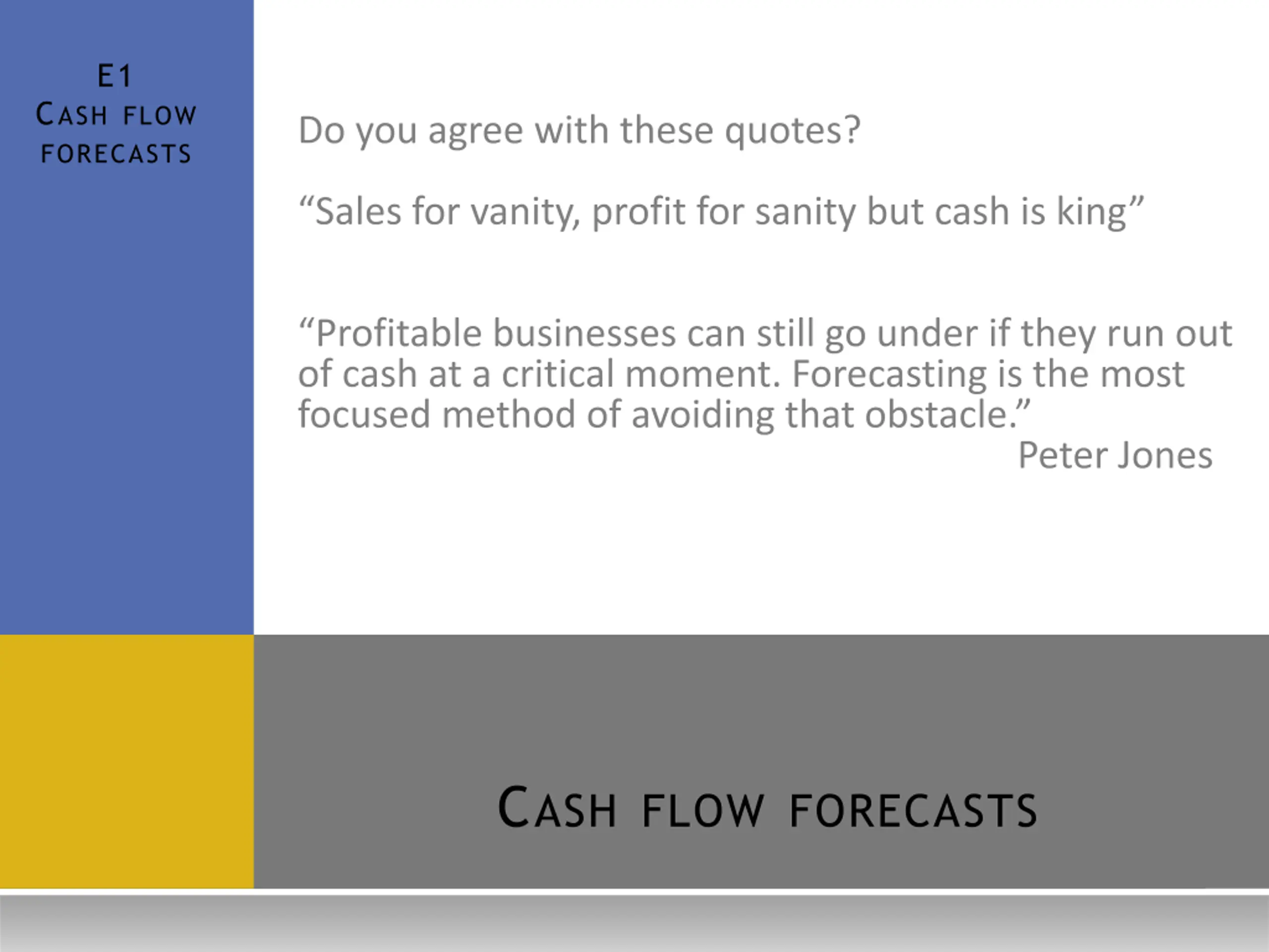 Cash Flow Forecasts