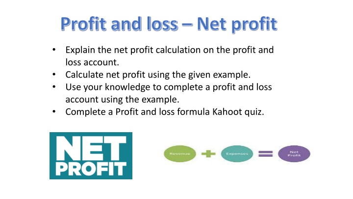 Net Profit Calculation in Profit and Loss Accounts